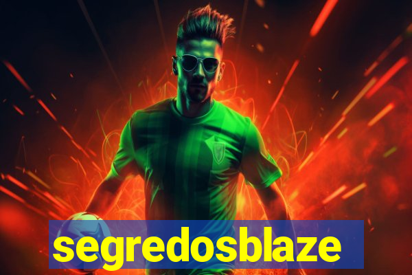 segredosblaze