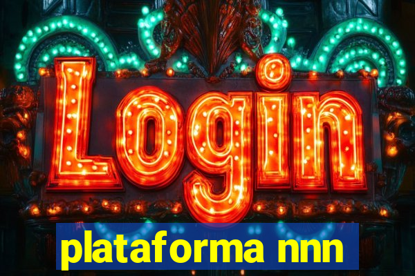 plataforma nnn