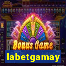 labetgamay