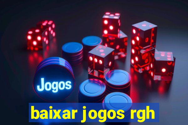 baixar jogos rgh