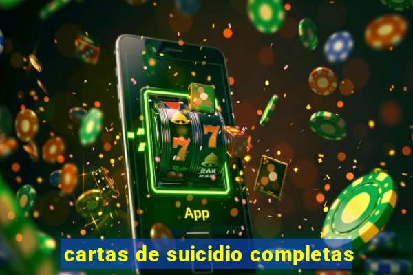 cartas de suicidio completas