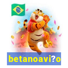 betanoavi?o