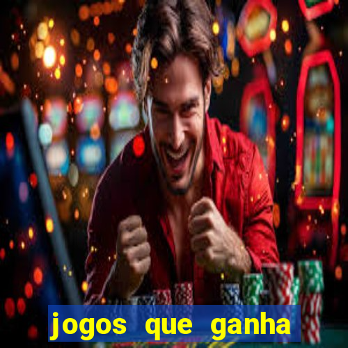 jogos que ganha dinheiro de verdade sem pagar nada