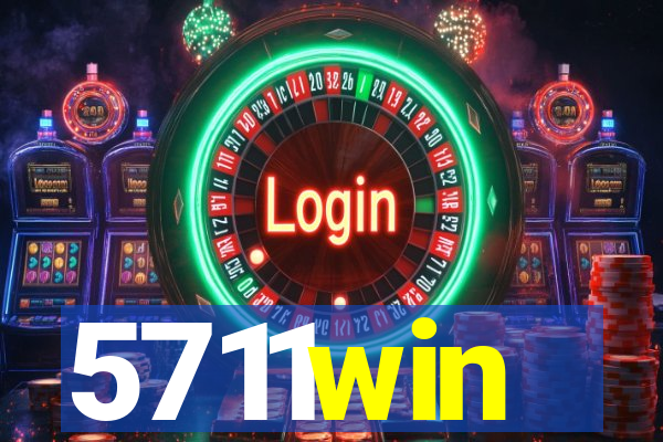 5711win