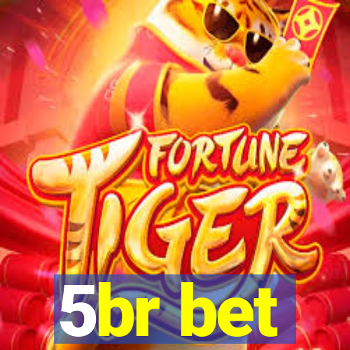 5br bet