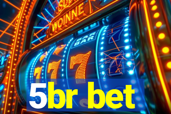 5br bet