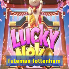 futemax tottenham