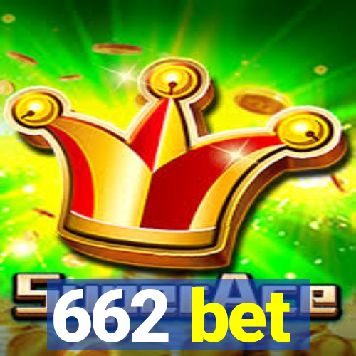662 bet