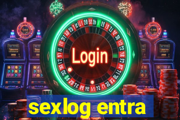 sexlog entra