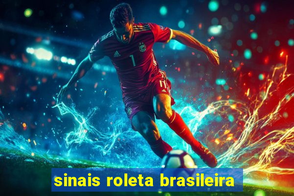 sinais roleta brasileira