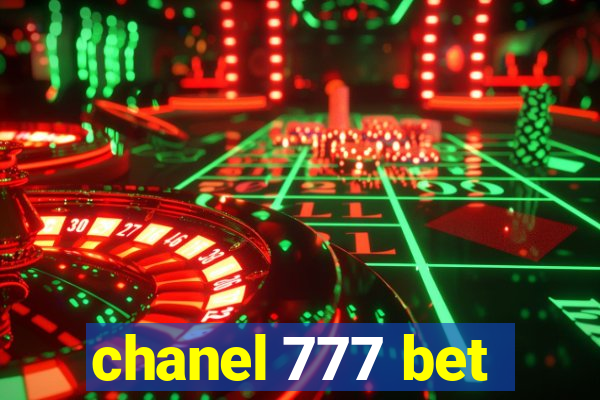 chanel 777 bet