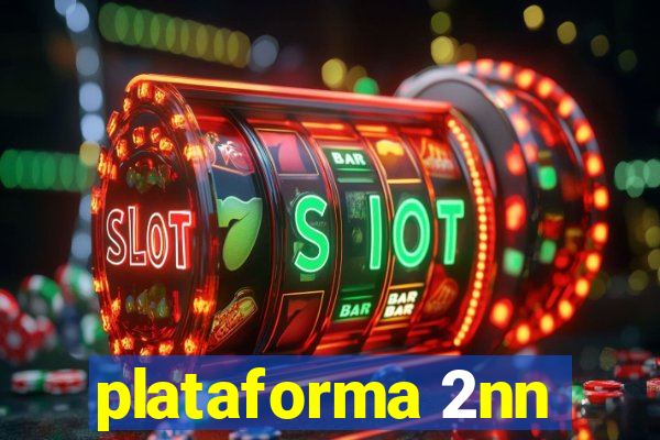 plataforma 2nn
