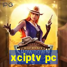 xciptv pc