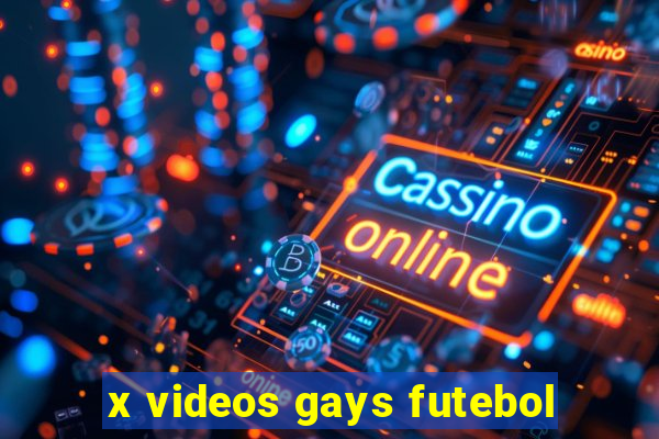 x videos gays futebol
