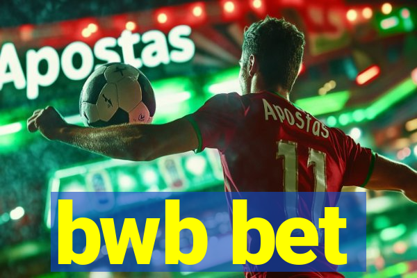 bwb bet