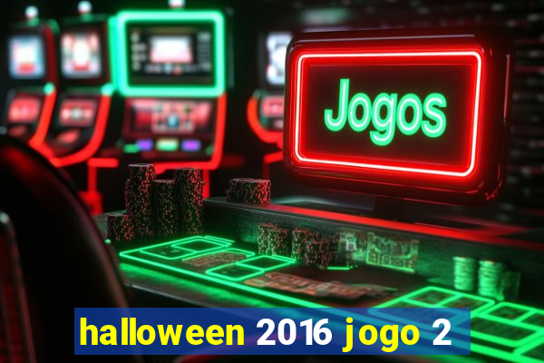 halloween 2016 jogo 2
