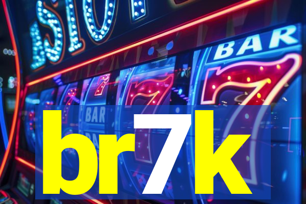 br7k