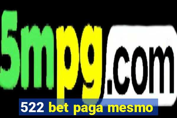 522 bet paga mesmo