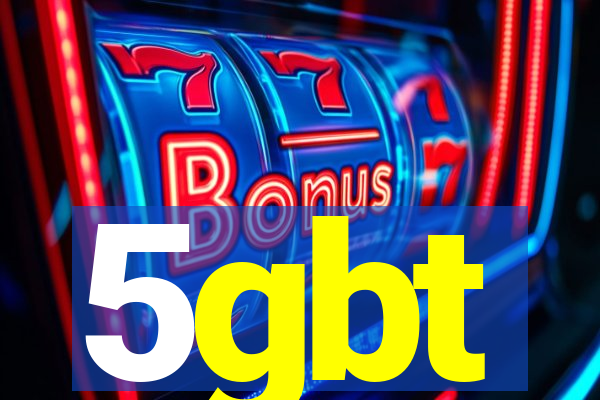 5gbt