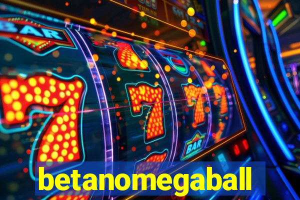 betanomegaball