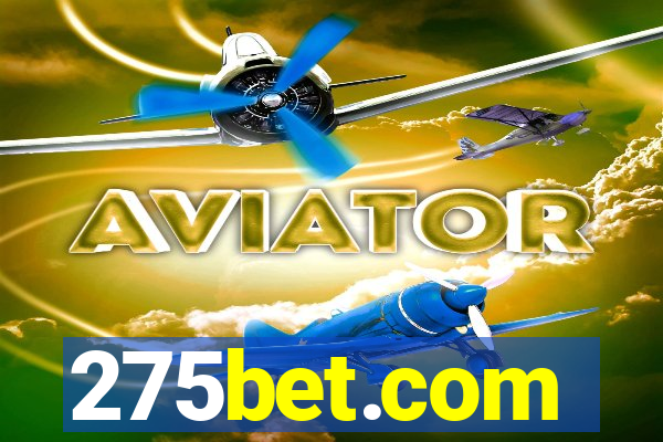 275bet.com
