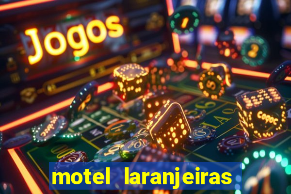 motel laranjeiras serra es