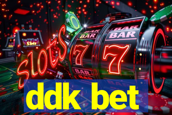 ddk bet