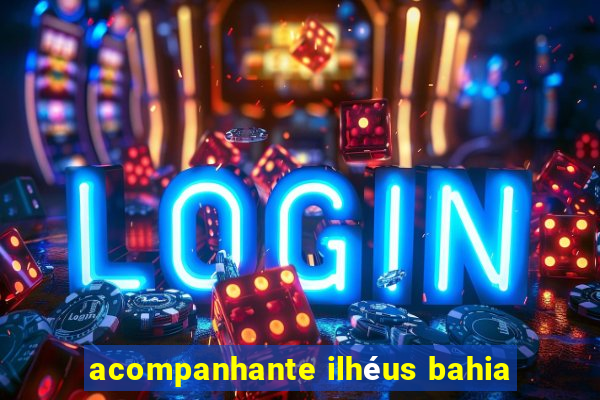 acompanhante ilhéus bahia
