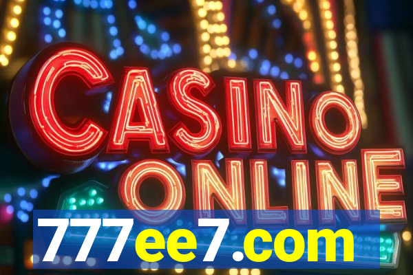 777ee7.com