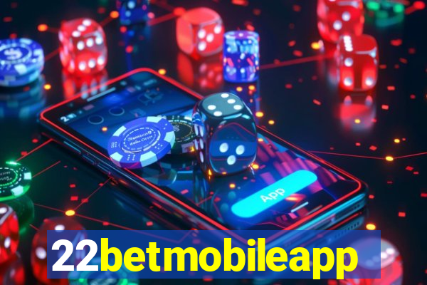 22betmobileapp