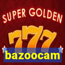 bazoocam