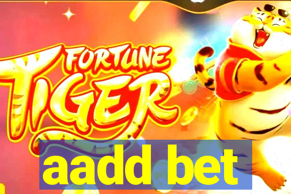 aadd bet