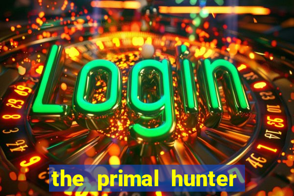 the primal hunter pt br
