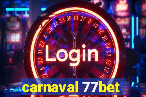 carnaval 77bet