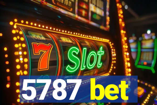 5787 bet