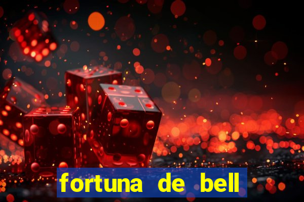 fortuna de bell marques 2024