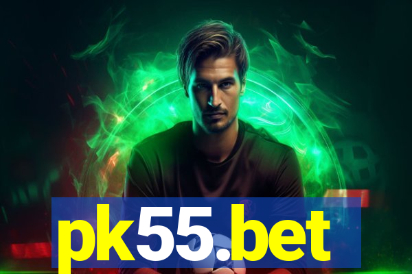 pk55.bet