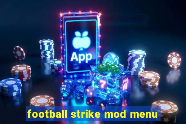 football strike mod menu