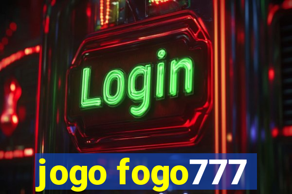 jogo fogo777