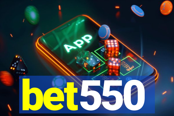 bet550