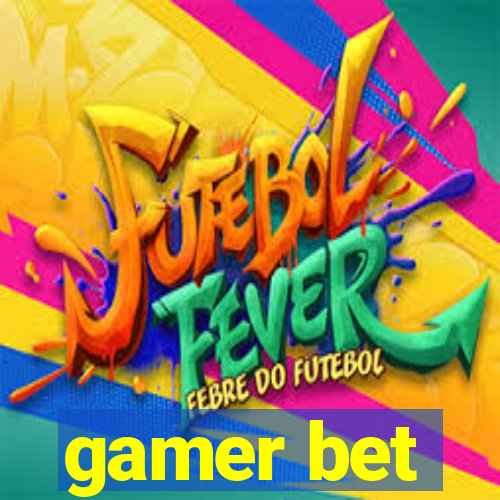 gamer bet