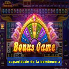 capacidade de la bombonera