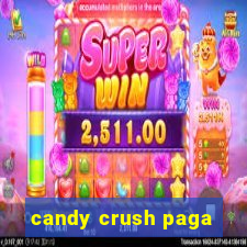 candy crush paga