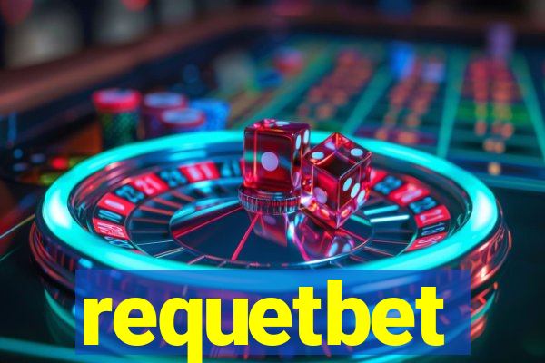 requetbet