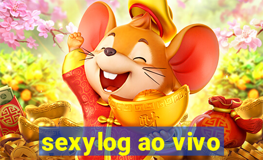 sexylog ao vivo