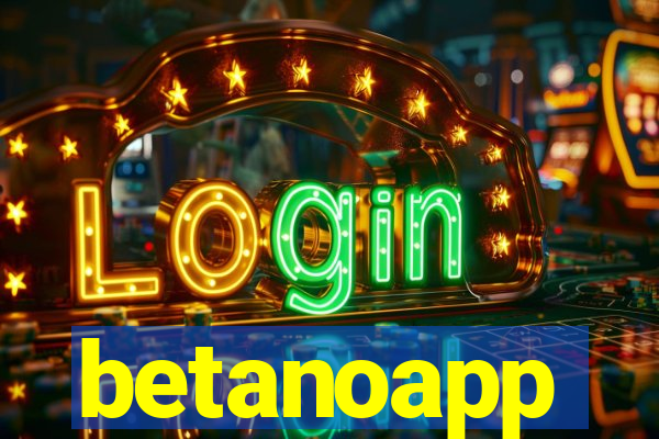 betanoapp