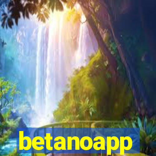betanoapp