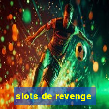 slots de revenge