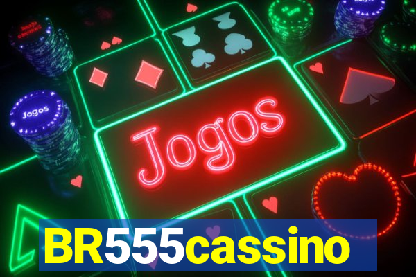 BR555cassino
