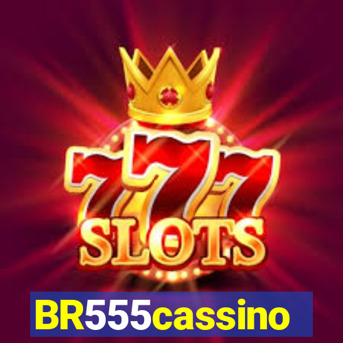 BR555cassino